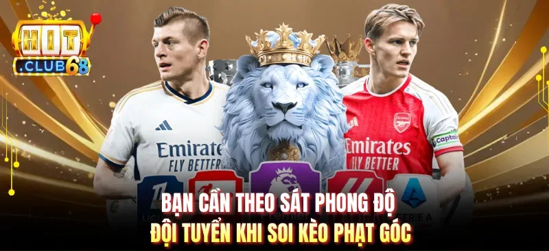 ban can theo sat phong do doi tuyen khi soi keo phat goc Bạn cần theo sát phong độ đội tuyển khi soi kèo phạt góc