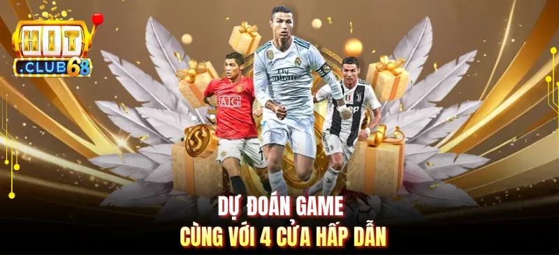 du doan game cung voi 4 cua hap dan Dự đoán game cùng với 4 cửa hấp dẫn