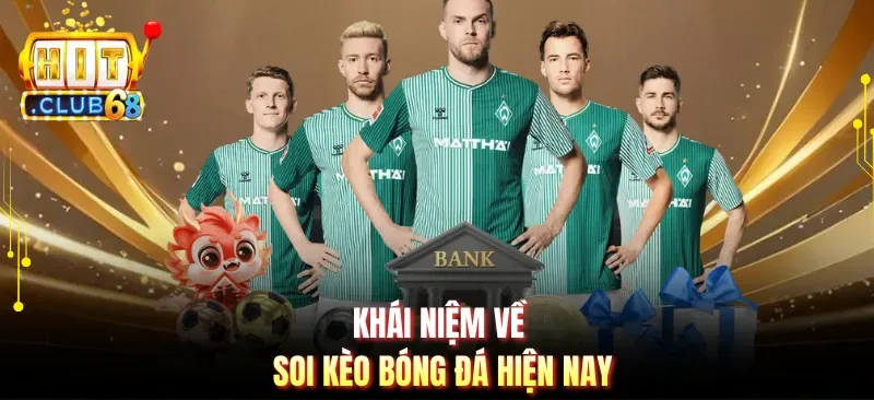 khai niem ve soi keo bong da hien nay Khái niệm về soi kèo bóng đá hiện nay