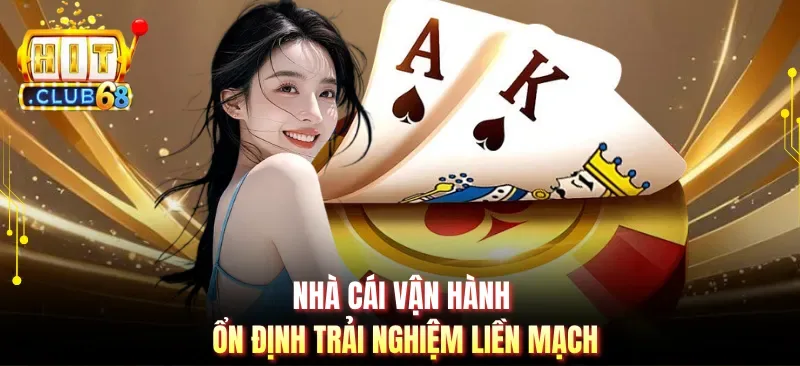 nha cai van hanh on dinh trai nghiem lien mach Nhà cái vận hành ổn định trải nghiệm liền mạch