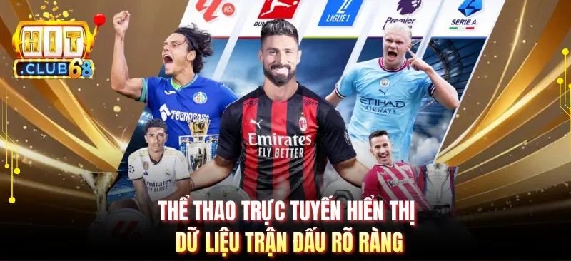 Thể thao trực tuyến hiển thị dữ liệu trận đấu rõ ràng