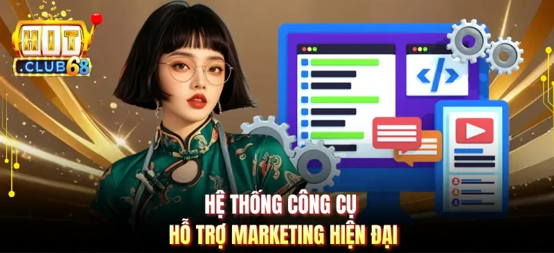 he thong cong cu ho tro marketing hien dai Hệ thống công cụ hỗ trợ marketing hiện đại