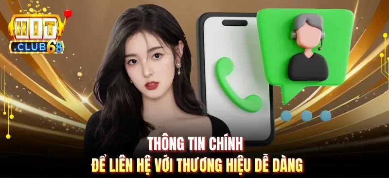 thong tin chinh de lien he voi thuong hieu de dang Thông tin chính để liên hệ với thương hiệu dễ dàng